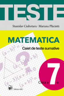 Matematica cl.7 Caiet de teste sumative