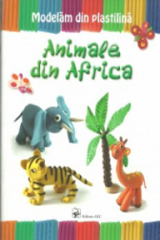 Modelam din plastelina. Animale din Africa