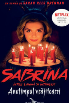 Anotimpul vrajitoarei (vol. 1 din seria Sabrina: Intre lumina si intuneric)