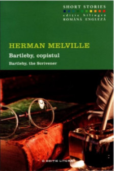 Bartleby Copistul. Short Stories. Vol.4