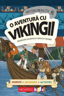 Histronautii. O aventura cu vikingii