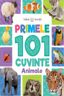 Bebe invata Primele 101 cuvinte Animale