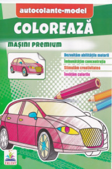 Coloreaza+autocolante Masini premium