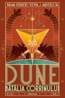Dune. Batalia Corrinului (Partea 3 din Legendele Dunei)