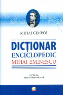 Dictionar enciclopedic M. Eminescu