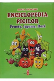 Enciclop. picilor vol.2 "Fructe. legume"