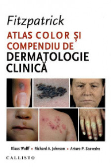 Fitzpatrick Atlas Color si Compendiu de Dermatologie Clinica
