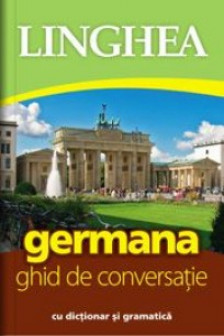 Germana Ghid de conversatie ed a IV-a Editia NOUA!!!