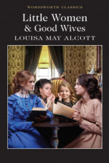 Little Women  Good Wives (Wordsworth Classics)