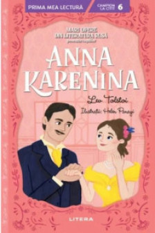 Prima Mea Lectura. Anna Karenina. Mari Opere Din Literatura Rusa Povestite Copiilor.