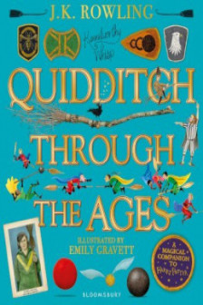 Quidditch Through The Ages (Illustrated Edition)