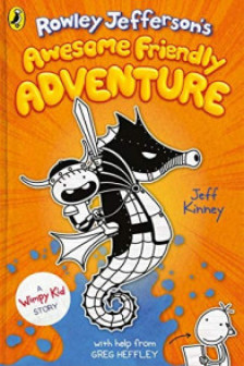 Rowley Jefferson’s Journal: Rowley Jefferson's Awesome Friendly Adventure (Book 2) PB
