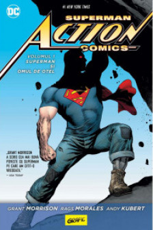 Superman action comics  1: superman si omul de otel 