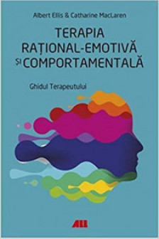 Terapia rational-emotiva si comportamentala. Ghidul terapeutului