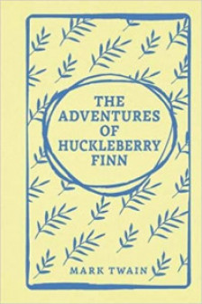 The Adventures of Huckleberry Finn (Arcturus Mark Twain)