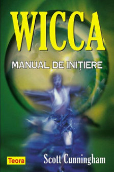 Wicca. Manual de initiere