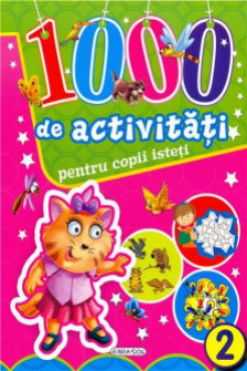1000 de activitati pentru copii isteti 2