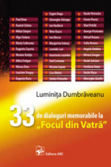 33 de dialoguri memoriale la Focul din vatra