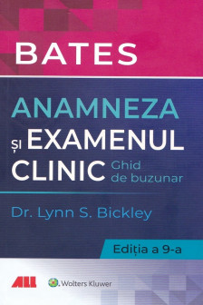 BATES. Anamneza si examenul clinic