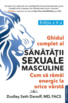 Ghidul complet al sanatatii sexuale masculine