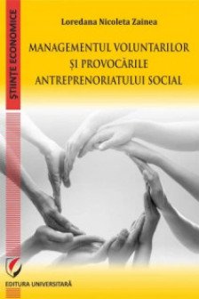 Managementul voluntarilor si provocarile antreprenoriatului social