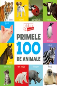 Bebe invata: Primele 100 de animale