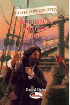 Cartea copiilor isteti .Robinson Crusoe Vol 2