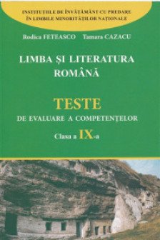 Limba si literatura romana cl a-9-a Teste de evaluare