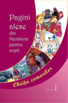 Pagini alese din literatura pentru copii Vol. 1