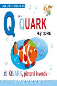 Q de la Quark Pictorul  inventiv