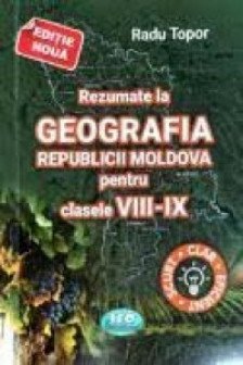 Rezumat Geografia Republicii Moldova cl.8-9