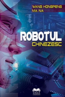 Robotul chinezesc 2018. Wang Hongpeng Ma Na