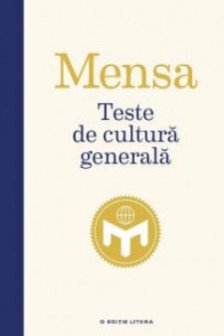 TESTE DE CULTURA GENERALA. Mensa