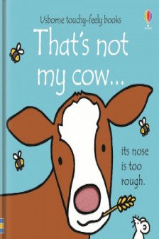 Thats Not My Cow(TouchyFeely Board Books)