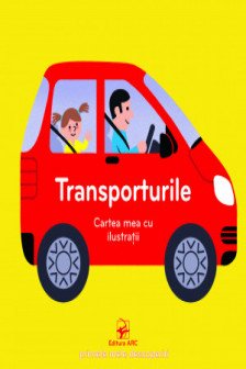 Transporturile .Cartea mea cu ilustratii