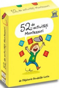 52 de activitati Montessori
