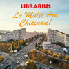 La Mulți Ani, Chișinău!