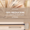 Reducere -10% la cărțile editurii Litera