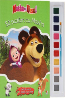 MASHA SI URSUL. SA PICTAM CU MASHA.