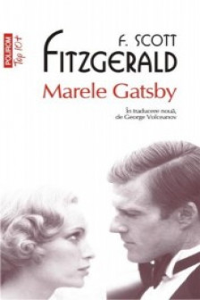 Marele Gatsby. Ed. 2013. Top 10. Scott Fitzgerald