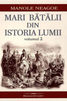 Mari batalii din istoria lumii Vol 2