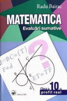 Matematica evaluari sumative cl 10 p.real