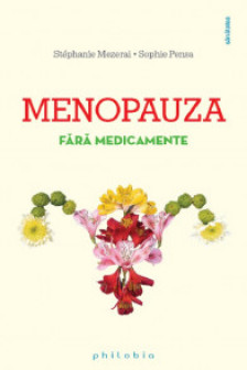 Menopauza fara medicamente
