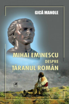 Mihai Eminescu despre taranul roman