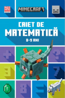 Minecraft - Caiet de matematica 8-9 ani