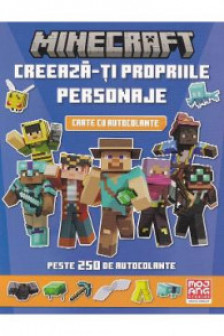 Minecraft. Creeaza-ti propriile personaje