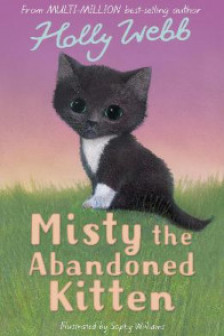 Misty the Abandoned Kitten (Holly Webb Series 1)