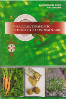 Miracolul terapeutic al plantelor condimentare