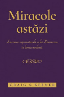 Miracole astazi