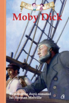 Moby Dick. Repovestire dupa Herman Melville